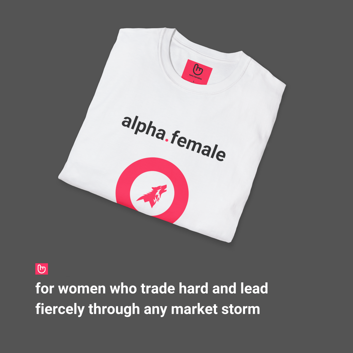 alpha.female – Wolfpack Strength & Market Instinct | Empowerment Tee - Unique Graphic Tee by nano.narrative