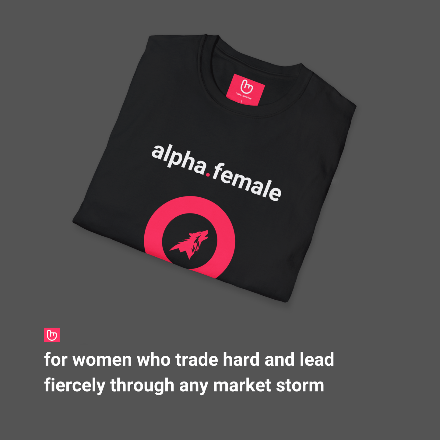 alpha.female – Wolfpack Strength & Market Instinct | Empowerment Tee - Unique Graphic Tee by nano.narrative