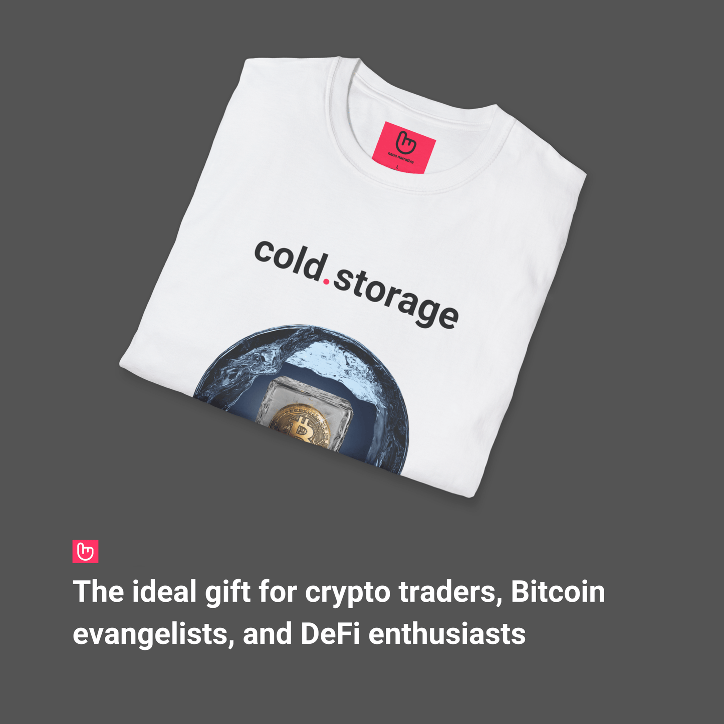 cold.storage โ Secure Your Crypto | Unisex Bitcoin Tee - Unique Graphic Tee by nano.narrative
