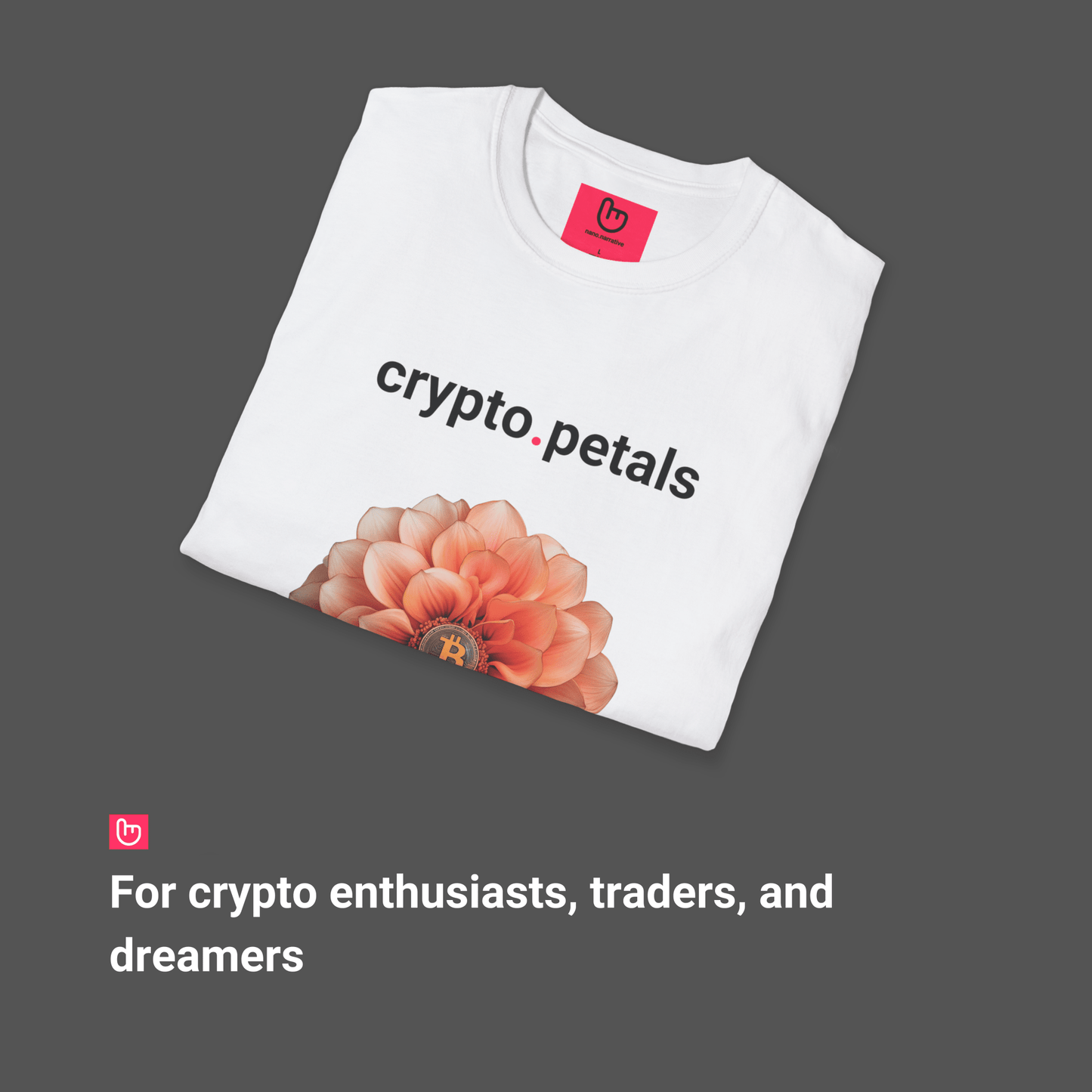 crypto.petals โ Bitcoin in Bloom | Elegant Crypto Tee - Unique Graphic Tee by nano.narrative