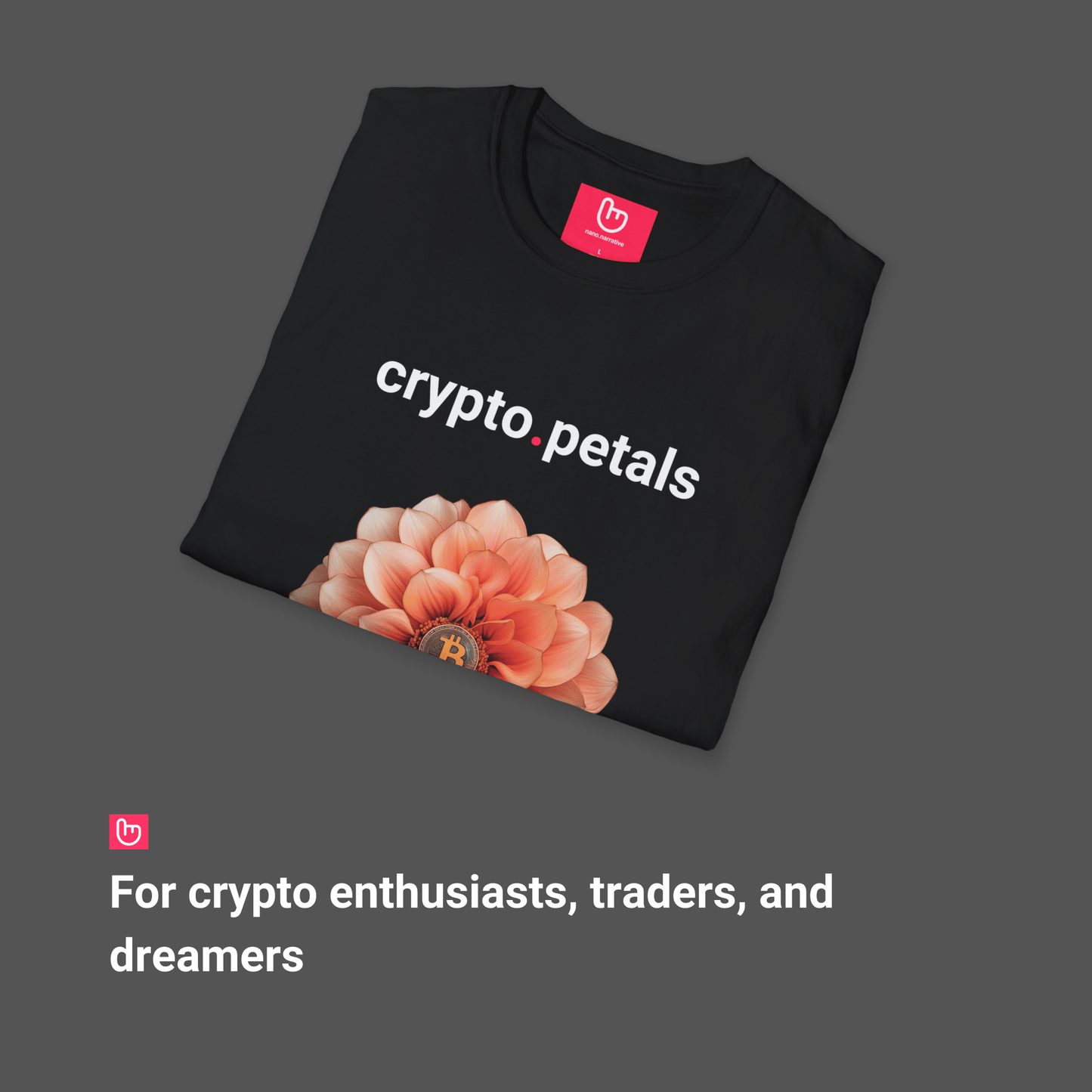crypto.petals โ Bitcoin in Bloom | Elegant Crypto Tee - Unique Graphic Tee by nano.narrative
