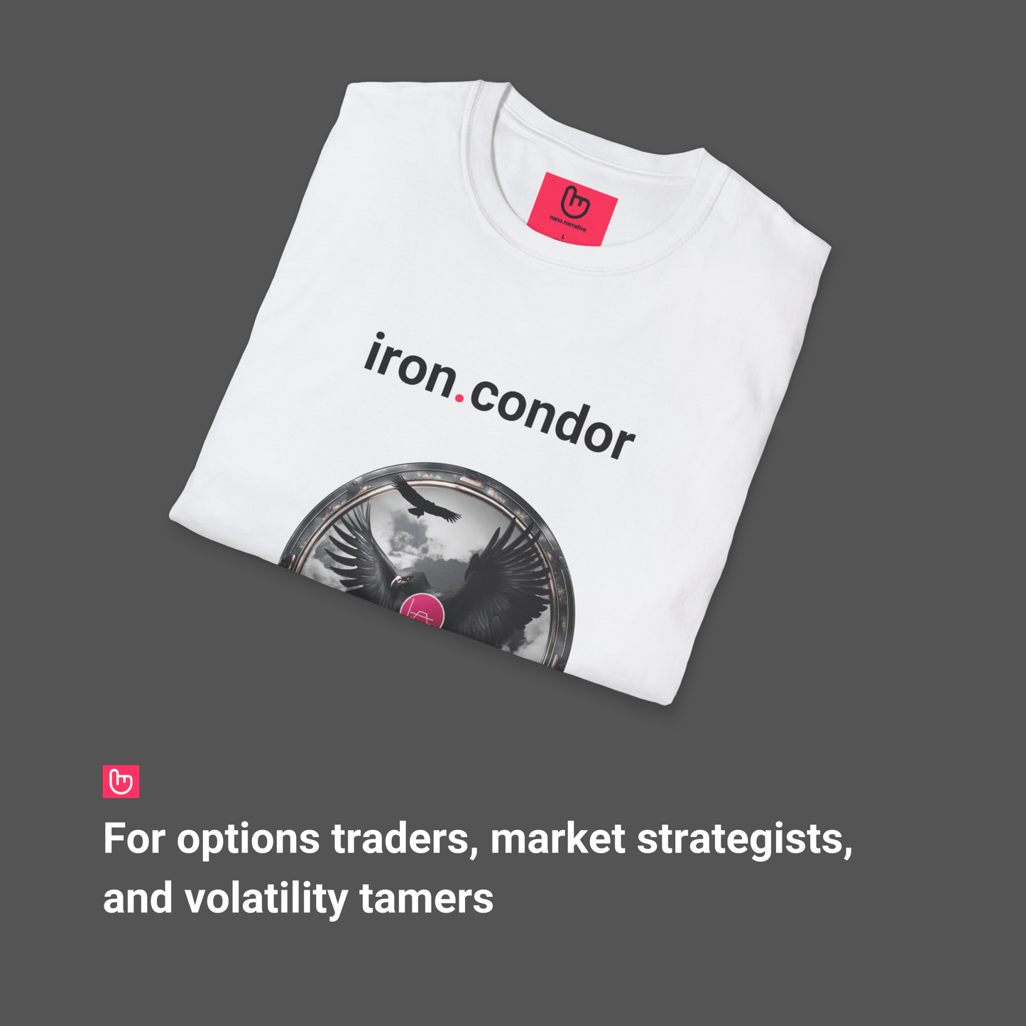 iron.condor – Precision & Control | Options Trading Tee - Unique Graphic Tee by nano.narrative