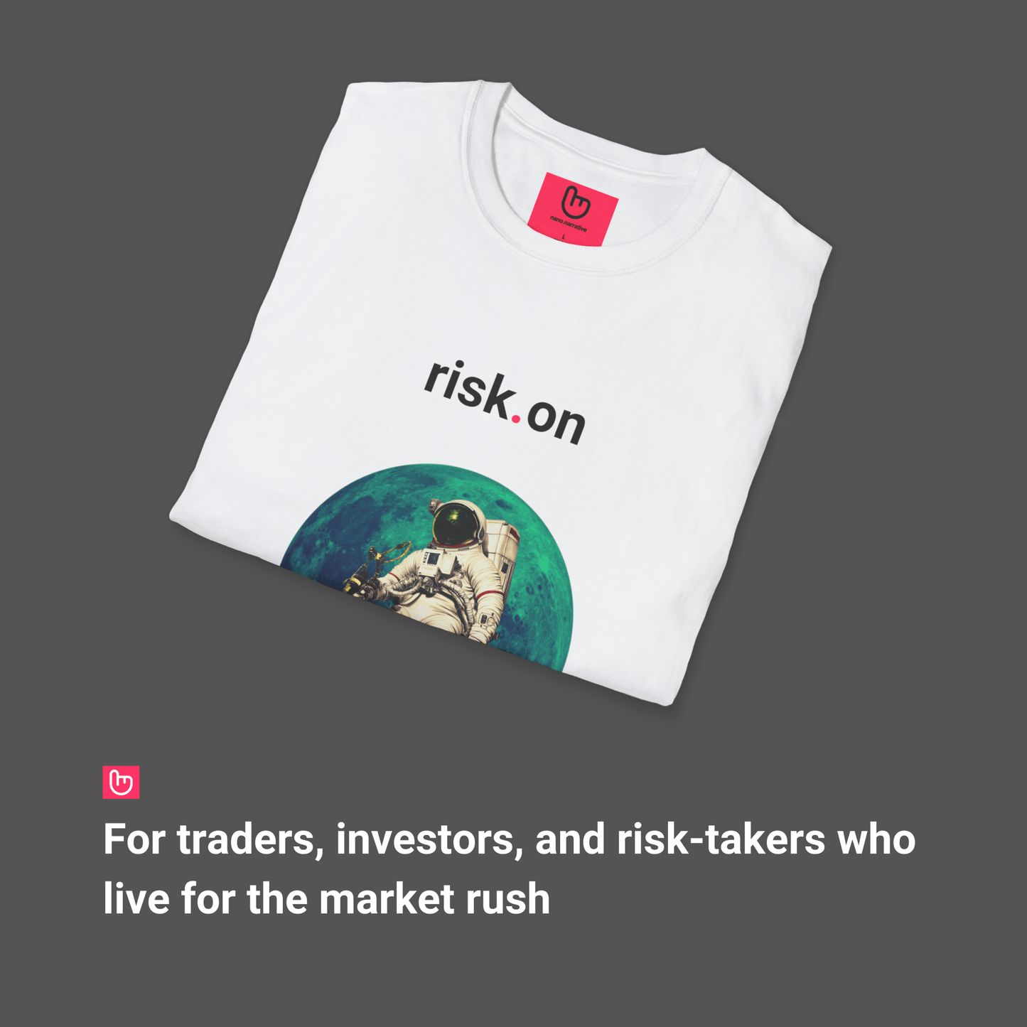 risk.on โ Full Throttle Trading | Market Momentum Tee - Unique Graphic Tee by nano.narrative