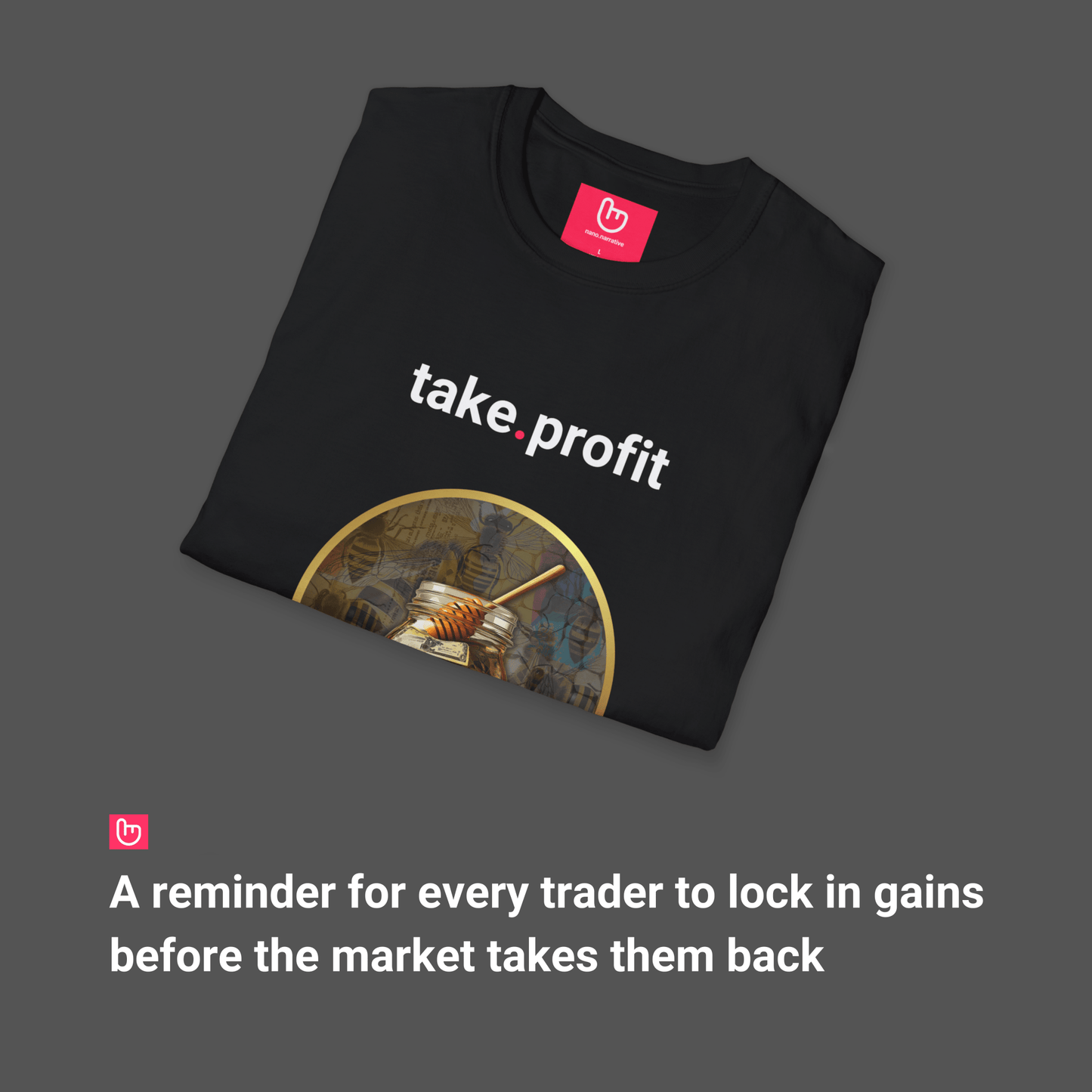 take.profit – Secure the Bag | Sweet Gains Tee - Unique Graphic Tee by nano.narrative