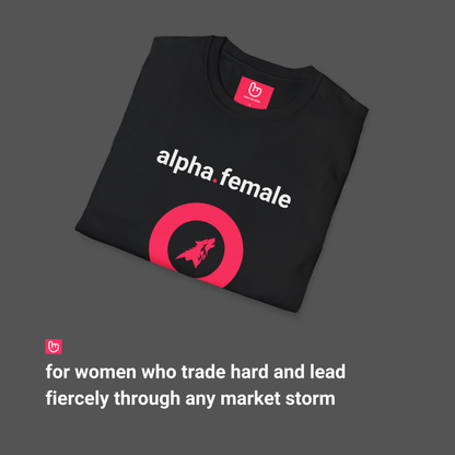 alpha.female – Wolfpack Strength & Market Instinct | Empowerment Tee - Unique Graphic Tee by nano.narrative