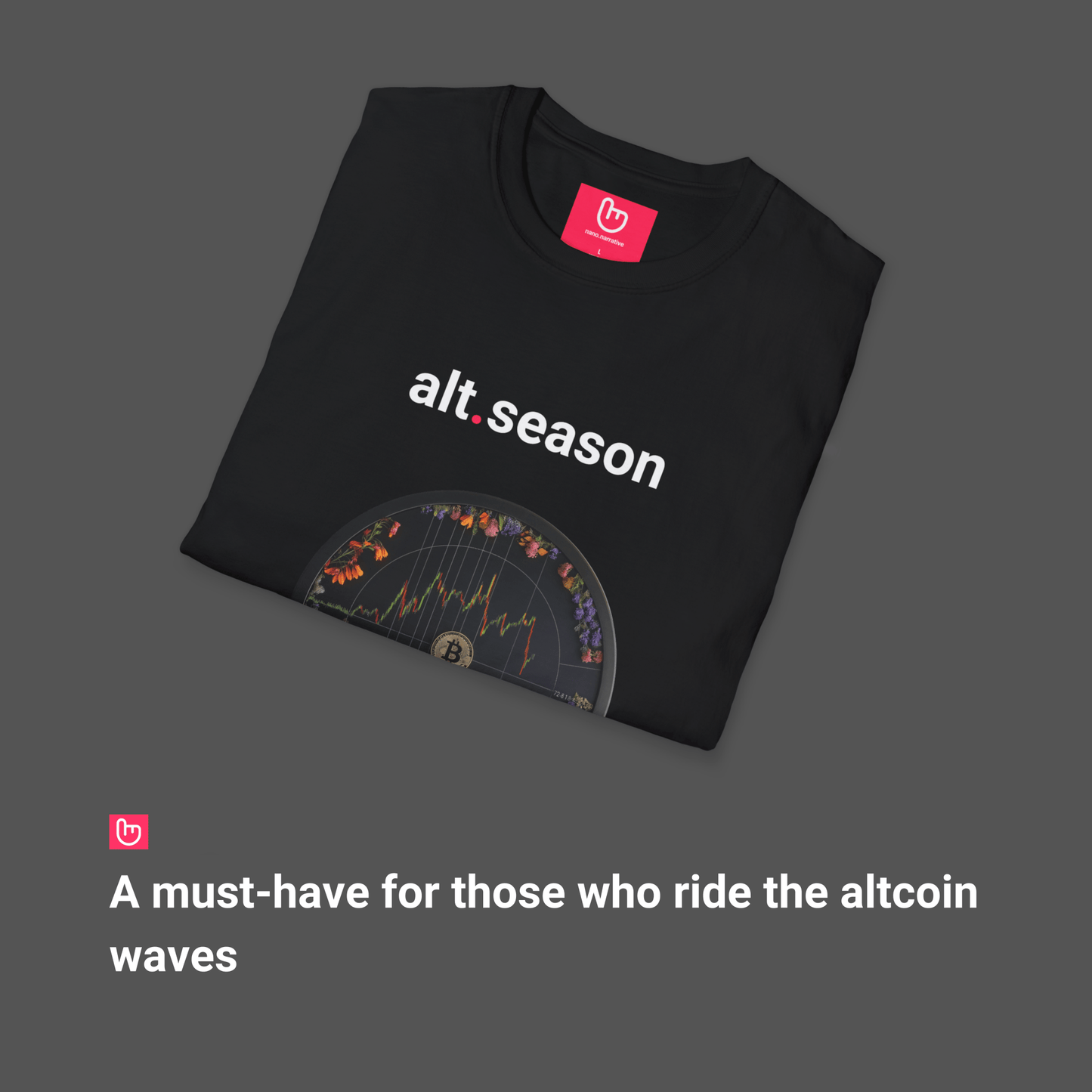 alt.season – The Bloom of Crypto Gains | Bull Run Era Tee - Unique Graphic Tee by nano.narrative