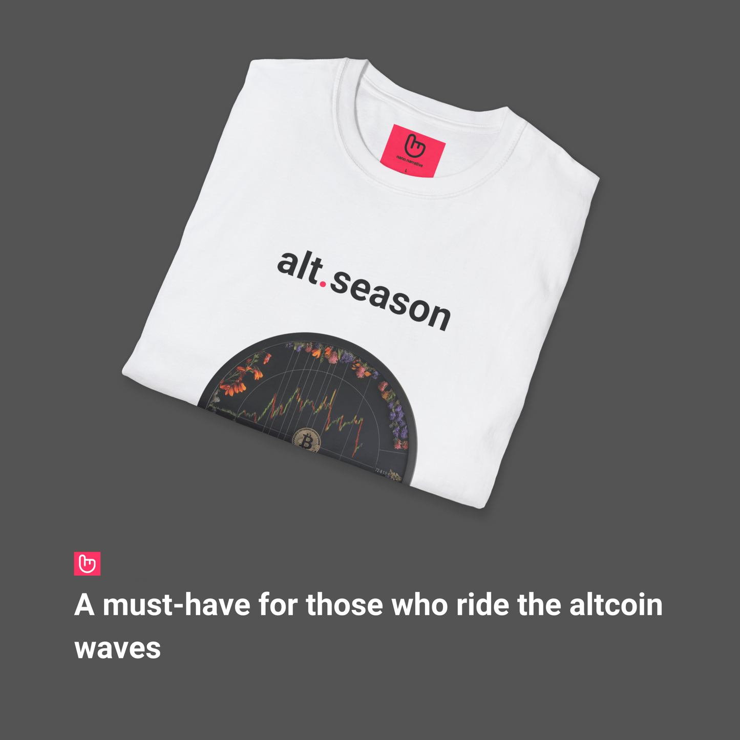 alt.season – The Bloom of Crypto Gains | Bull Run Era Tee - Unique Graphic Tee by nano.narrative