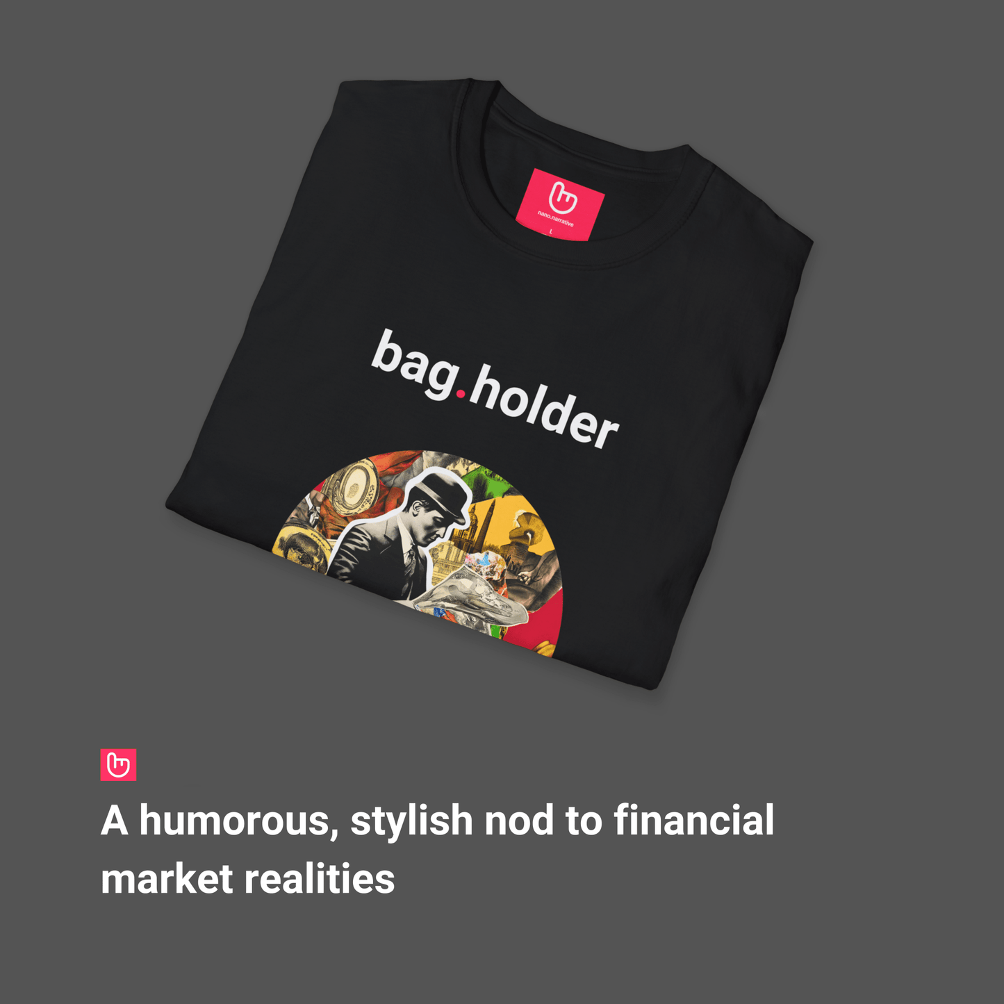 bag.holder – Holding the Bags & the Regrets | Market Survivor Tee - Unique Graphic Tee by nano.narrative