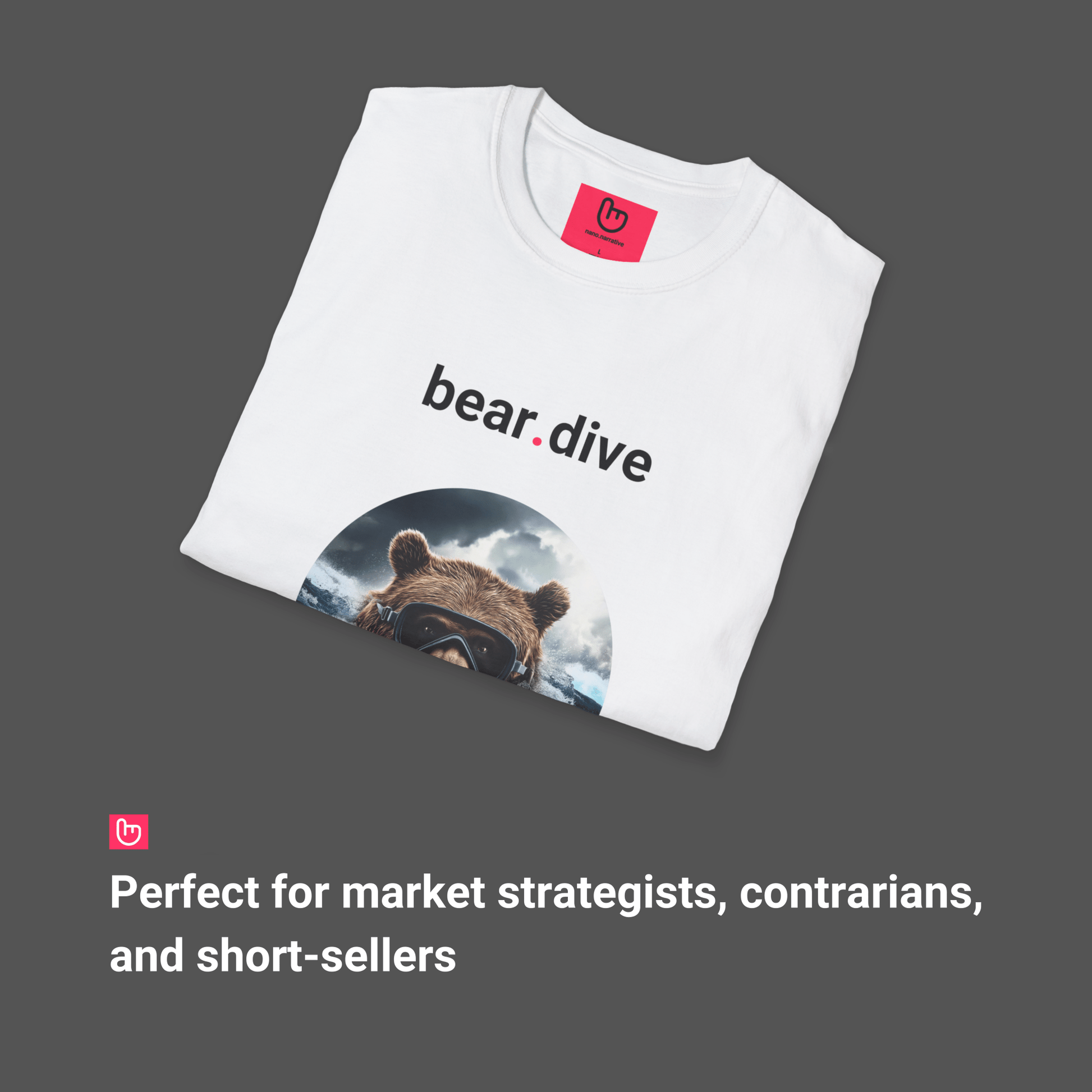 bear.dive – Plunging Markets, Fearless Moves | Bearish Momentum Tee - Unique Graphic Tee by nano.narrative