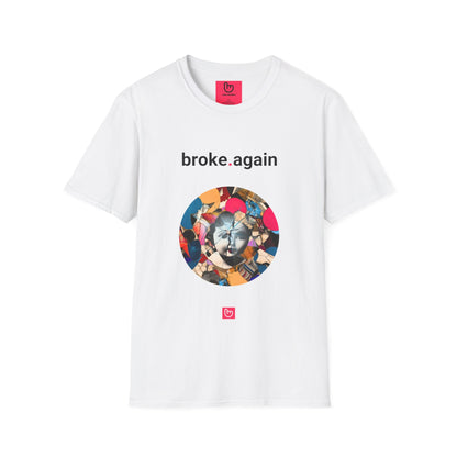 broke.again – The Trader's Paradox | Finance Tee - Unique Graphic Tee by nano.narrative