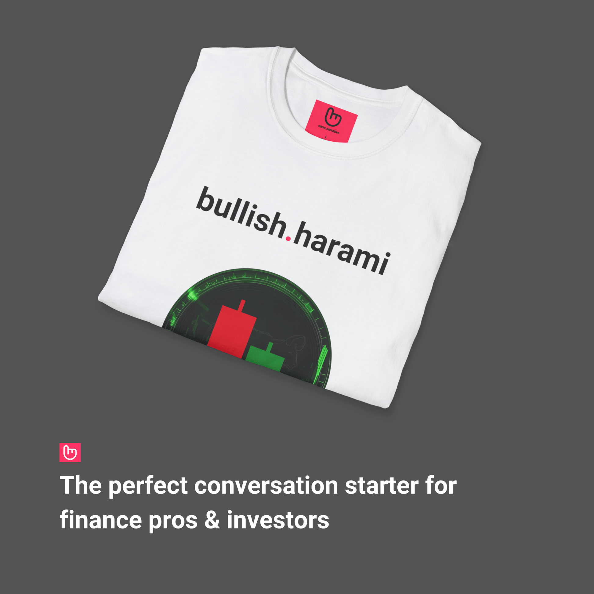 bullish.harami – Reversal in Sight | Market Sentiment Tee - Unique Graphic Tee by nano.narrative