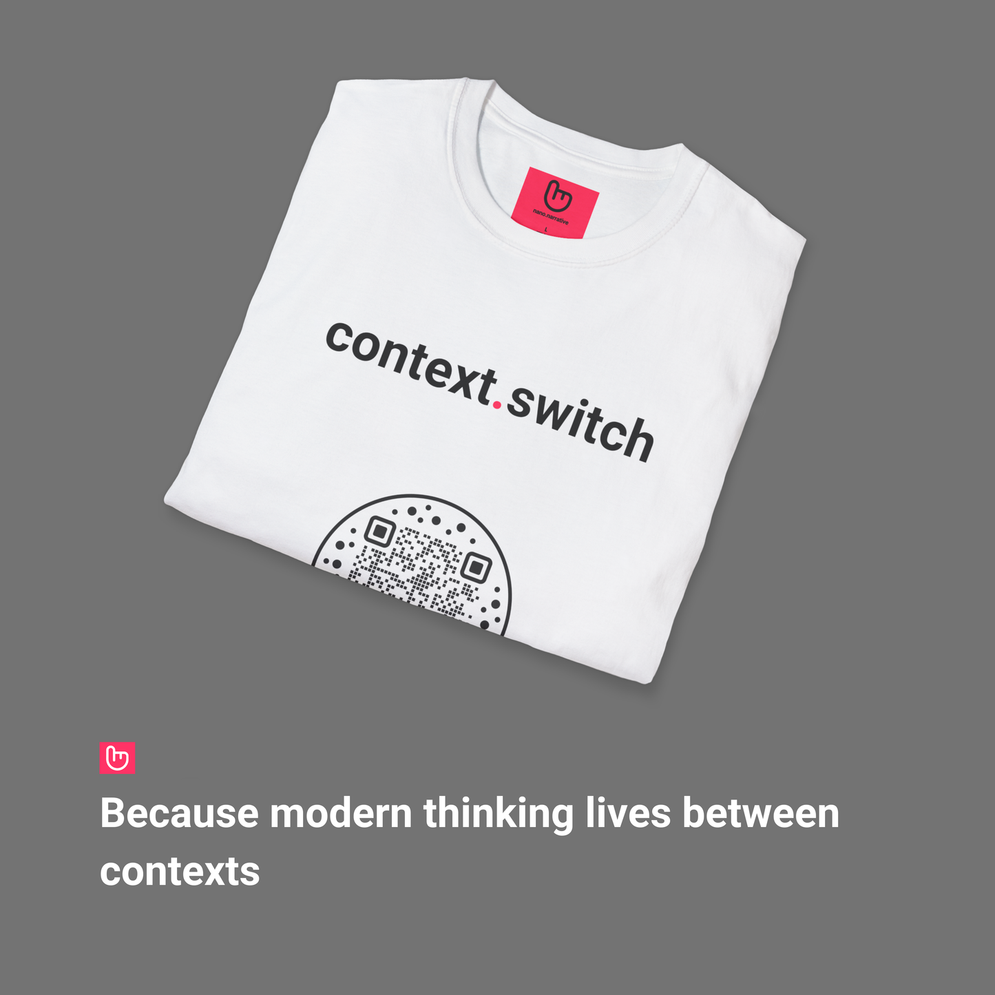context.switch – Cognitive Reframing | id.layer Tee