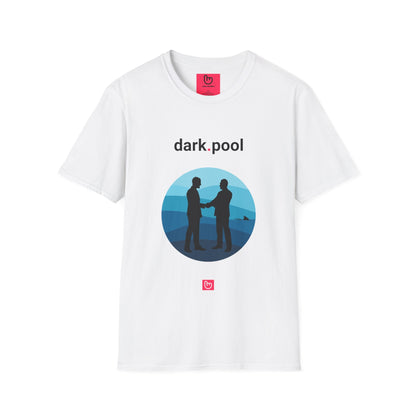dark.pool – The Unseen Deals | Market Insider Tee - Unique Graphic Tee by nano.narrative
