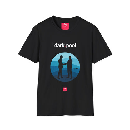 dark.pool – The Unseen Deals | Market Insider Tee - Unique Graphic Tee by nano.narrative