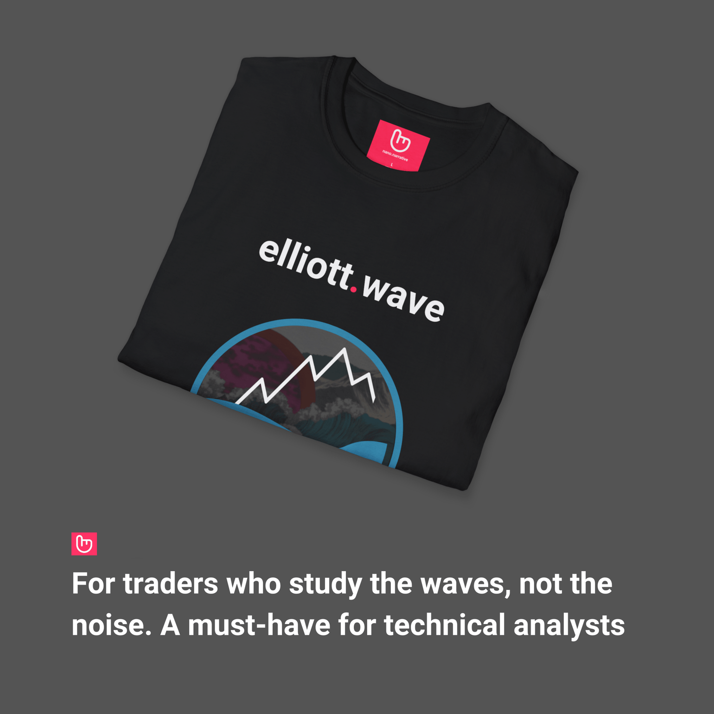 elliott.wave – Ride the Market Cycles | Technical Analysis Tee - Unique Graphic Tee by nano.narrative