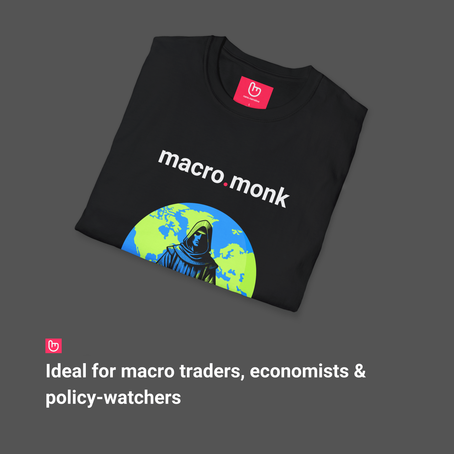 macro.monk – Global Calm & Geopolitical Focus | Macro Tee - Unique Graphic Tee by nano.narrative