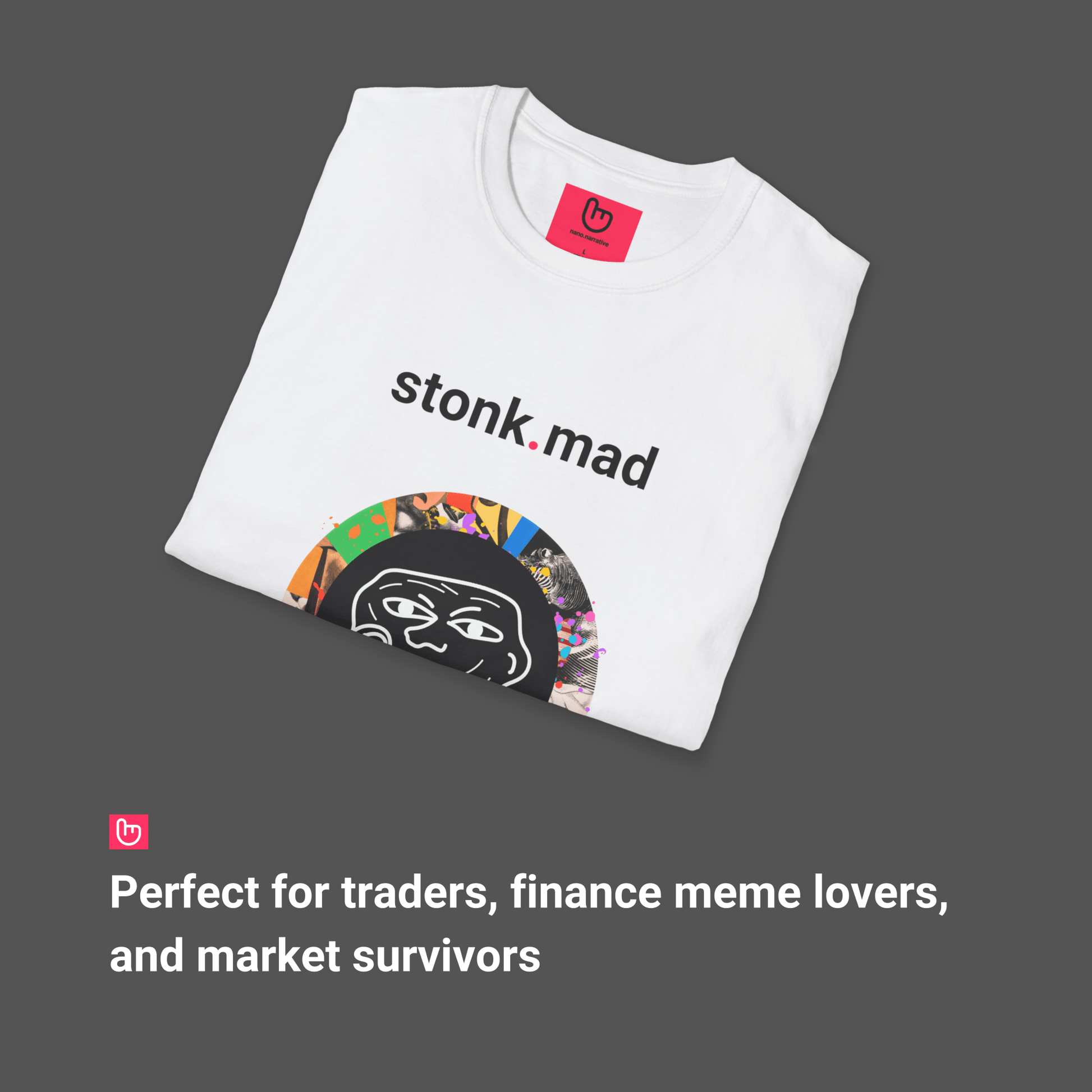 stonk.mad – When the Market Breaks You | Unisex Meme Tee - Unique Graphic Tee by nano.narrative